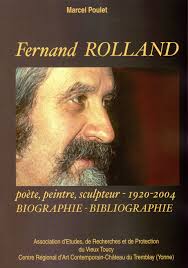 Le  dimanche 28 juin 2020 à partir de 15h30 , Marcel POULET dédicacera son livre : «  Fernand Rolland, peintre, sculpteur Biographie-bibliographie «